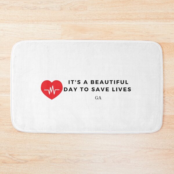 Item preview, It's a beautiful day to save lives  designed and sold by hillarymoore06.
