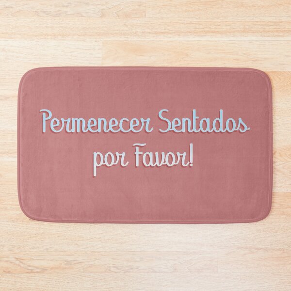 Item preview, Permenecer Sentados por Favor designed and sold by BubbleCrumbs.