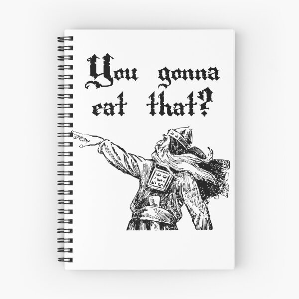 Item preview, You gonna eat that? - Medieval Style Meme - Joke designed and sold by gabrielbdo.
