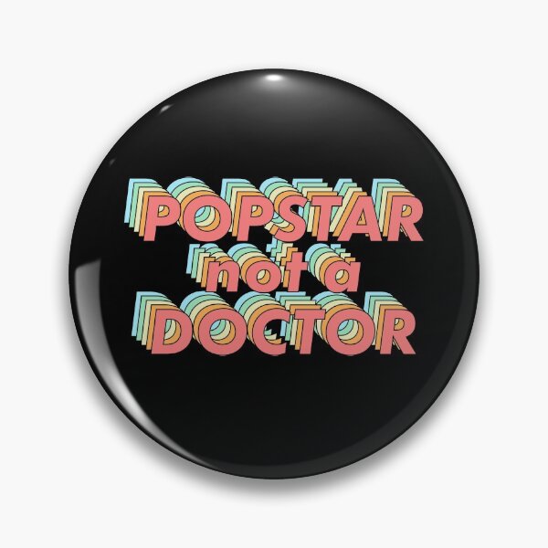 Item preview, Popstar Not a Doctor designed and sold by ind3finite.