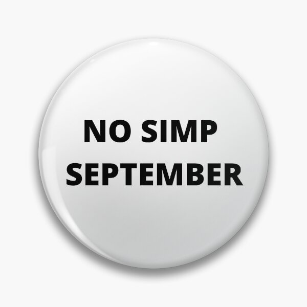 Item preview, No simp September  designed and sold by hillarymoore06.
