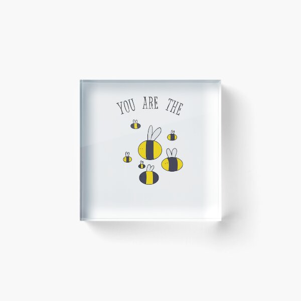 Item preview, You Are The Bees designed and sold by somebasic.
