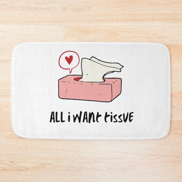 Item preview, All I Want Tissue designed and sold by somebasic.