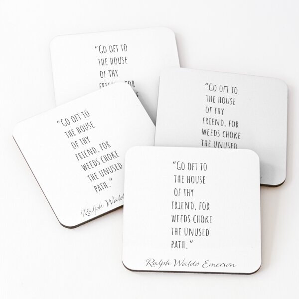 Item preview, Ralph Waldo Emerson quote 90. Go oft to the house of thy friends. designed and sold by Ariana Mila -  Awesome quotes.