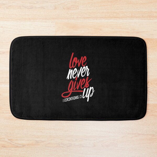 Item preview, Love never gives up designed and sold by wazoosi.