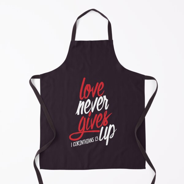 Item preview, Love never gives up designed and sold by wazoosi.