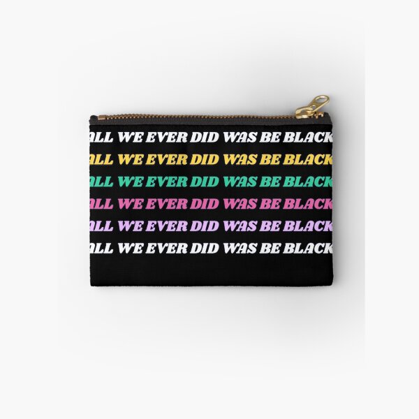 Item preview,  All we ever did was be black 2020 designed and sold by Slangt-shirt.