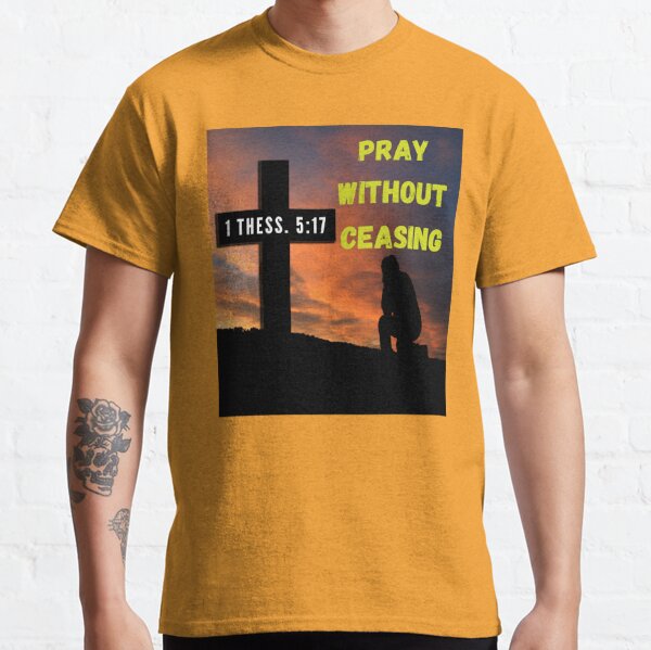 Pray Without T-Shirts | Redbubble