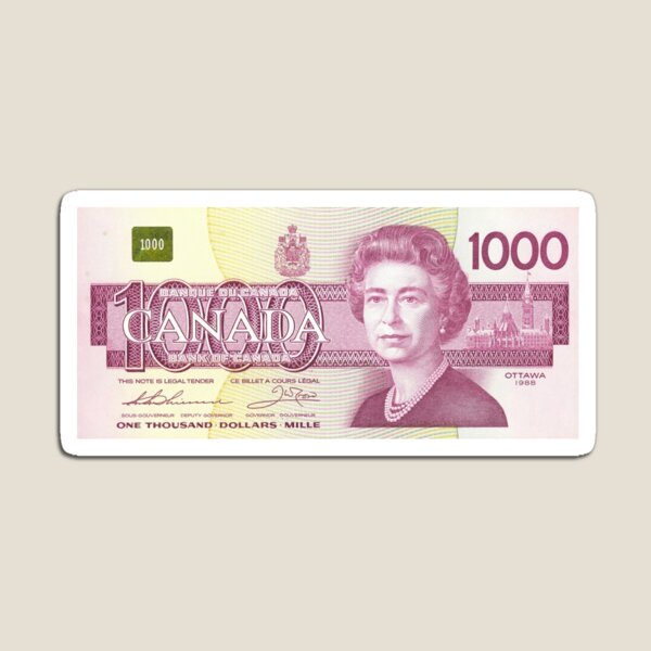 Canadian Thousand Dollar Bill - Canadian $1000 Bill Magnet
