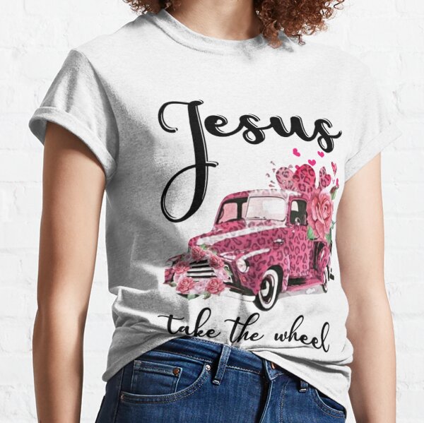 Jesus Take The Wheel T-Shirt Leopard Floral  Pink Car Jesus Take The Wheel Classic T-Shirt