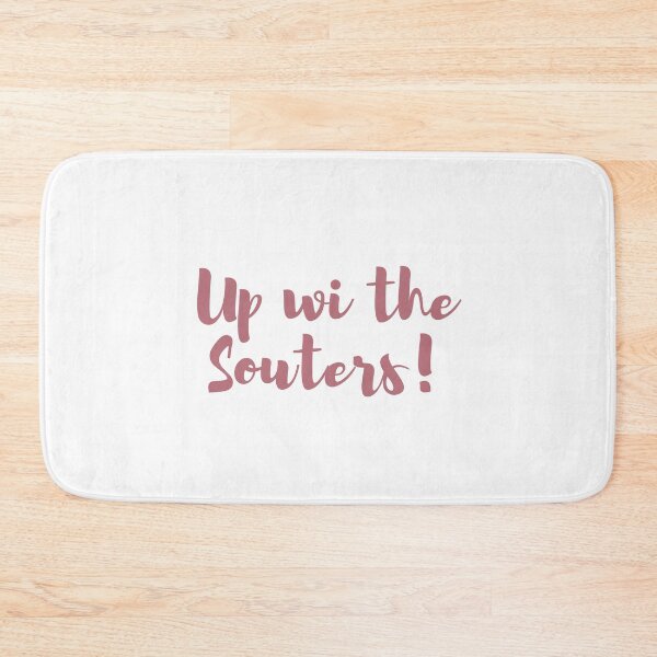 Item preview, Up wi the Souters designed and sold by yourscotborders.