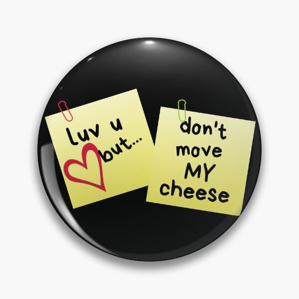 Item preview, I Love U But...Don't Move My Cheese Sticky Memo designed and sold by leBoosh-Designs.