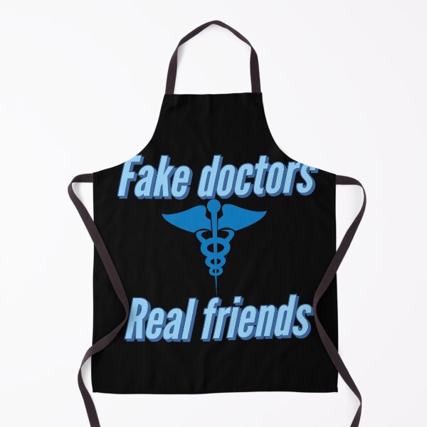 Item preview, fake doctors real friends designed and sold by Rakos-Merch.