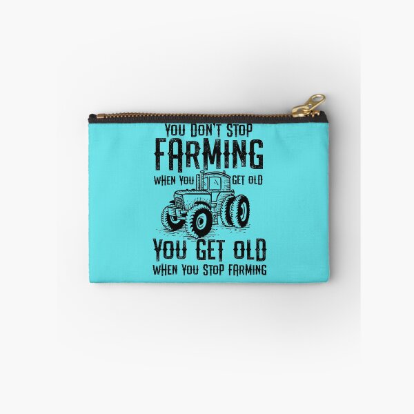 Item preview, You dont stop farming when you get old you get old when you stop farming designed and sold by Shirt2Show.