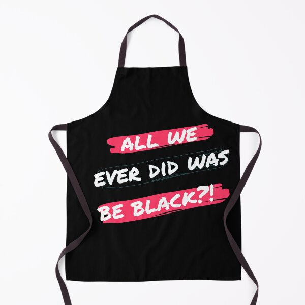 Item preview, All we ever did was be black 2020 designed and sold by Slangt-shirt.