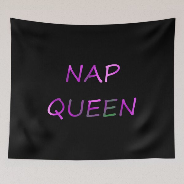 Item preview, Nap Queen designed and sold by CreativeBlue.