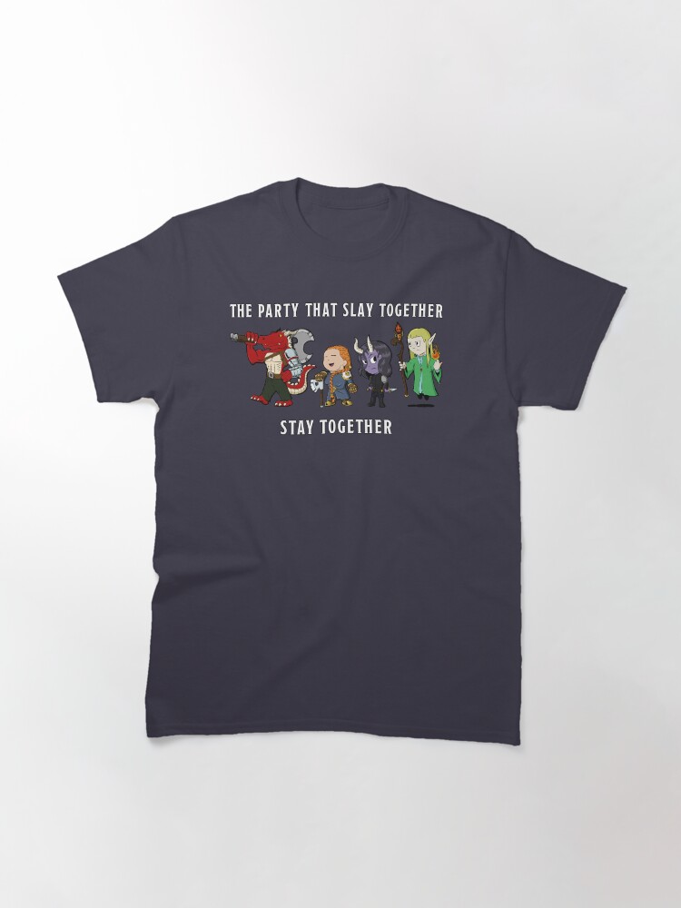 Alternate view of The Party That Slay Together Stay Together Classic T-Shirt