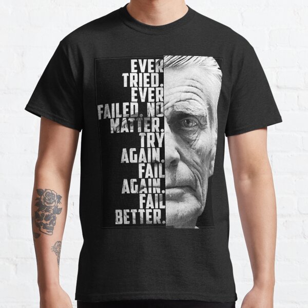 Samuel Beckett FAIL BETTER Classic T-Shirt