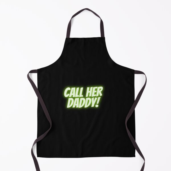 Item preview, Call her daddy designed and sold by ciaobebo.