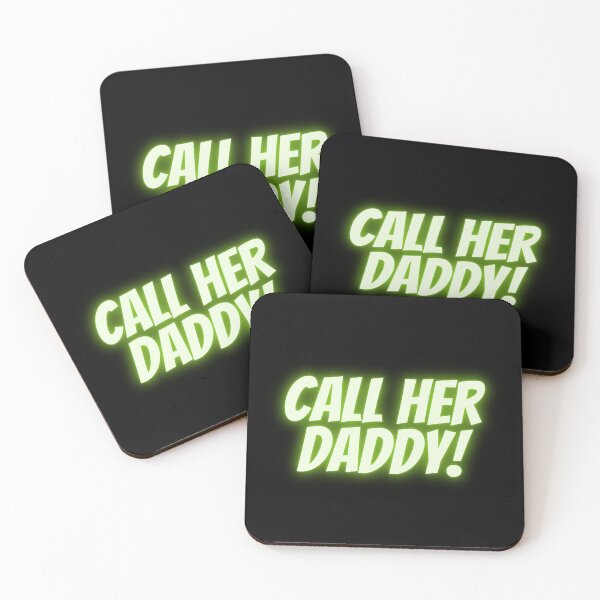 Item preview, Call her daddy designed and sold by ciaobebo.