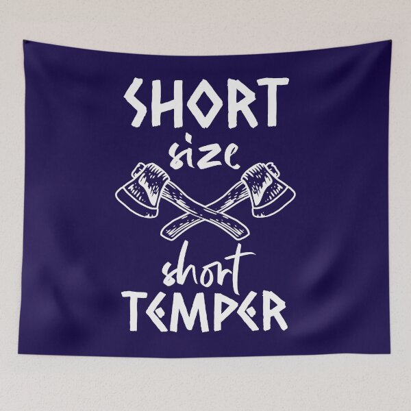 Item preview, I may be short, but so is my temper designed and sold by ChatterFox.