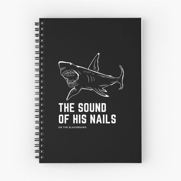 Item preview, Shark — The Sound of His Nails on the Blackboard designed and sold by Nathalie Aynié.