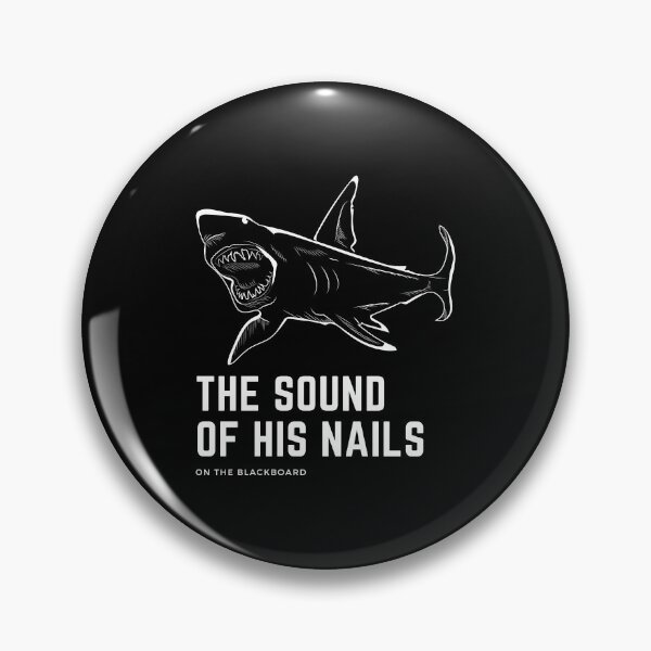 Item preview, Shark — The Sound of His Nails on the Blackboard designed and sold by Nathalie Aynié.
