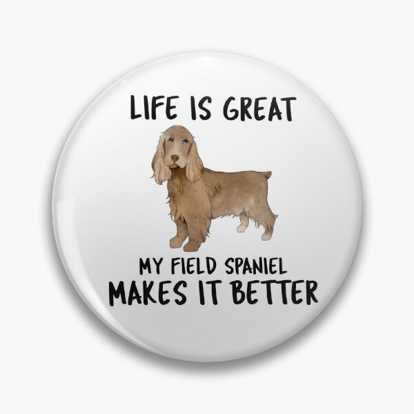 Item preview, Life Is Great My Field Spaniel Makes It Better designed and sold by YourEssentials.