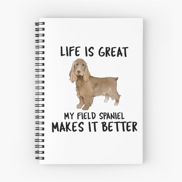 Item preview, Life Is Great My Field Spaniel Makes It Better designed and sold by YourEssentials.