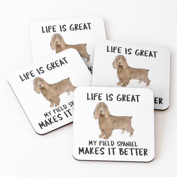 Item preview, Life Is Great My Field Spaniel Makes It Better designed and sold by YourEssentials.