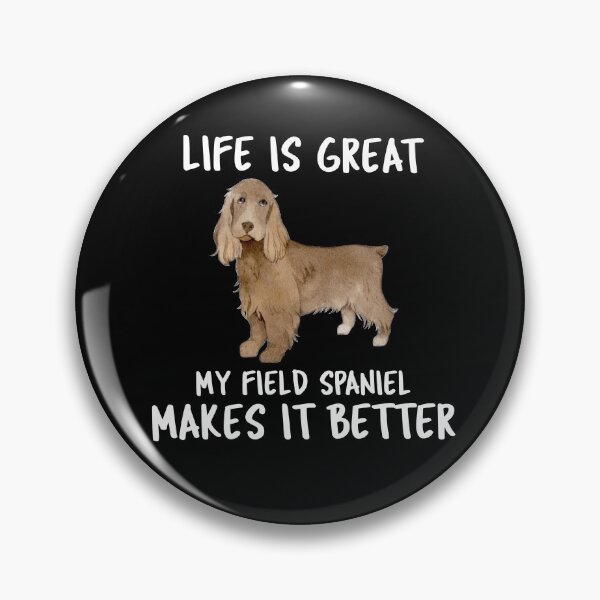 Item preview, Life Is Great My Field Spaniel Makes It Better designed and sold by YourEssentials.