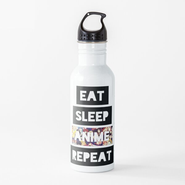 Eat, Sleep, ANIME, Repeat Water Bottle