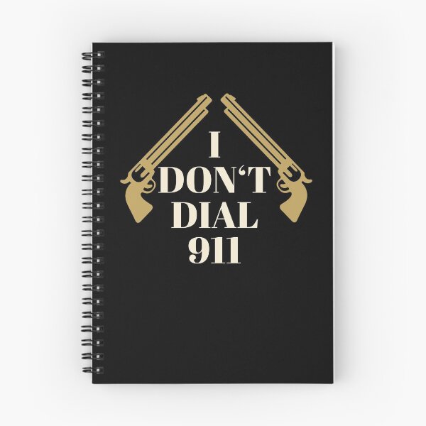 Item preview, I Don't Dial 911 - Pro Gun designed and sold by mikels.
