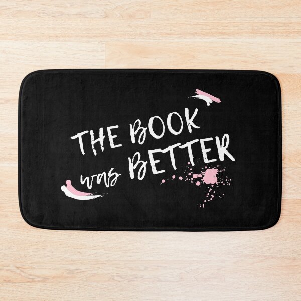 Item preview, The Book was Better Funny Book Reading Lovers designed and sold by mikels.