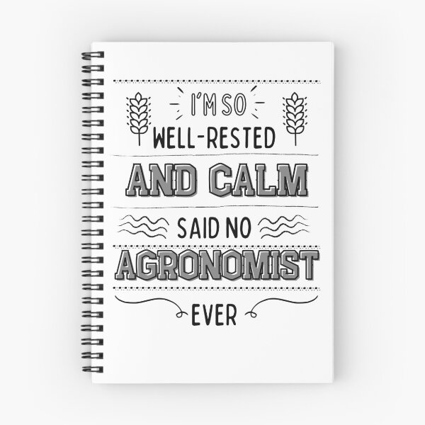Item preview, I'm so well-rested and calm. (Said no agronomist ever) designed and sold by MargheritaLidia.