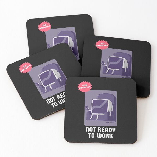 Item preview, I HATE WORKING DAYS | NOT READY TO WORK designed and sold by Ashalcheema.
