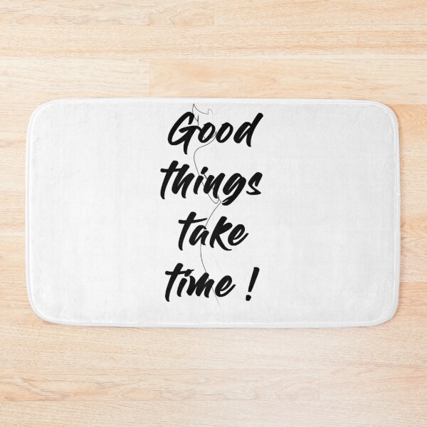 Item preview, Good things take time designed and sold by Parizo.