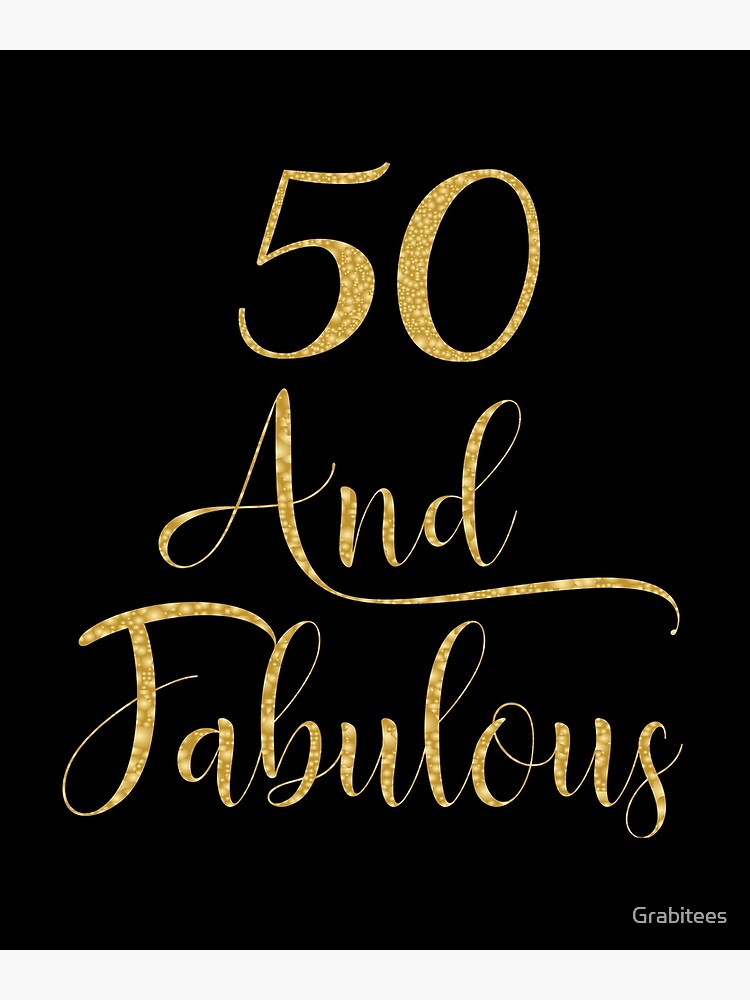 Women 50 Years Old And Fabulous 50th Birthday Party product