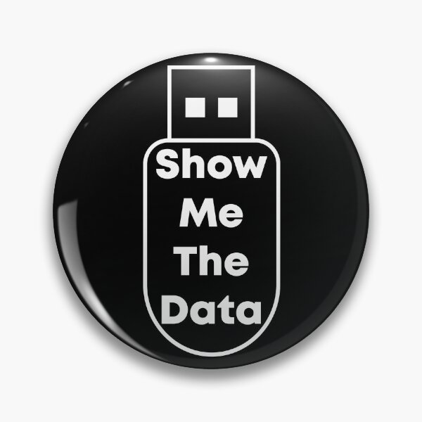 Item preview, Show Me The Data designed and sold by Shop signer.