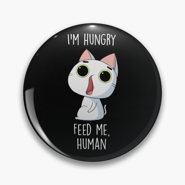 Item preview,  I’m hungry, feed me human (White cat) designed and sold by Think-Kitten.