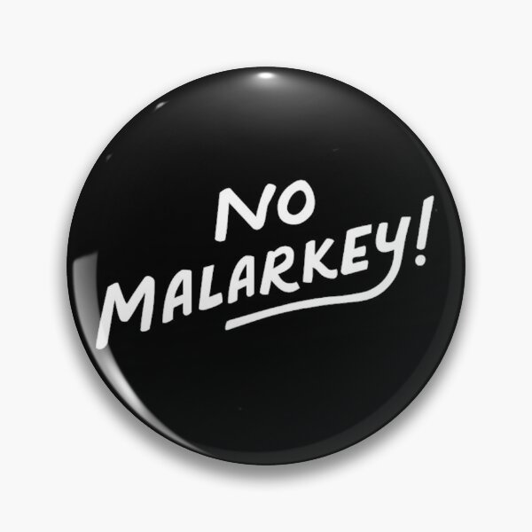 Item preview, No Malarkey designed and sold by celton26300.