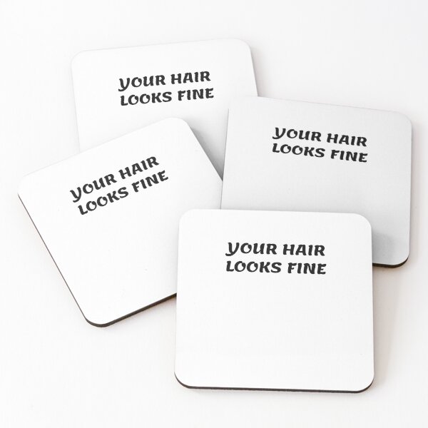 Item preview, White lie party - Your hair looks fine designed and sold by amrmab.