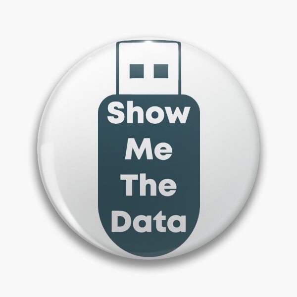 Item preview, Show Me The Data designed and sold by Shop signer.