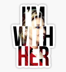 I'm With Her Hillary Clinton Sticker