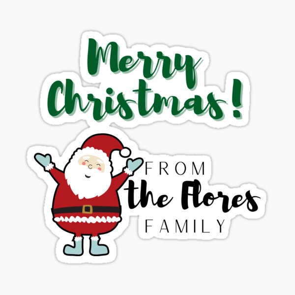 Item preview, Merry Christmas From The Flores Family designed and sold by blacklittlemoon.