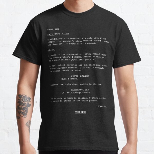 Ironic Movie Script Tee (White Text) Classic T-Shirt