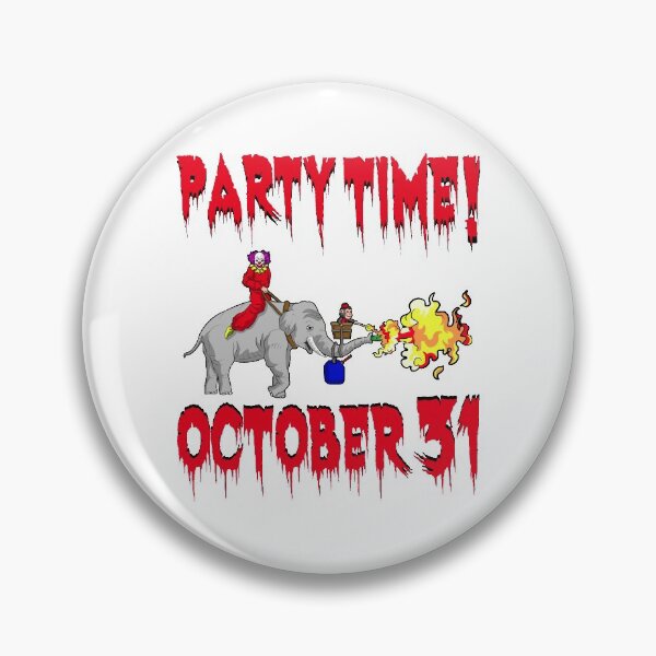 Item preview, PARTY TIME - OCTOBER 31 designed and sold by Dwarf-Monkey.