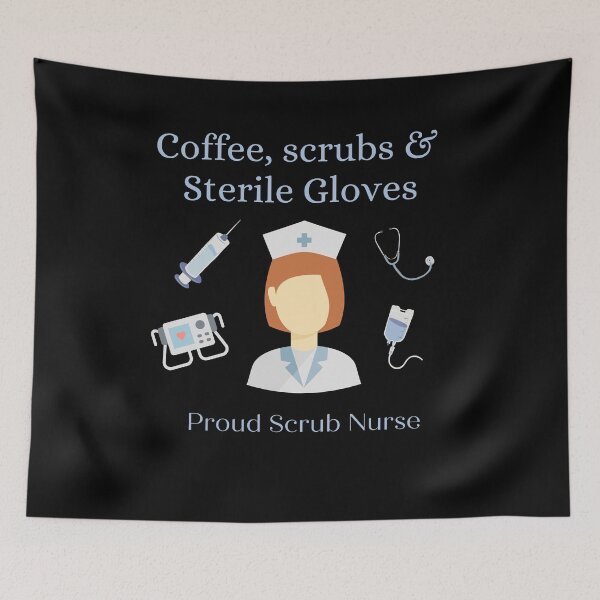 Item preview, Coffee, Scrubs and Sterile Gloves - Scrub nurse, Theatre nurse, operating theatre staff - appreciation and thanks designed and sold by HaychGee.