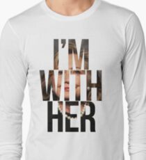 I'm With Her Hillary Clinton 2 Long Sleeve T-Shirt