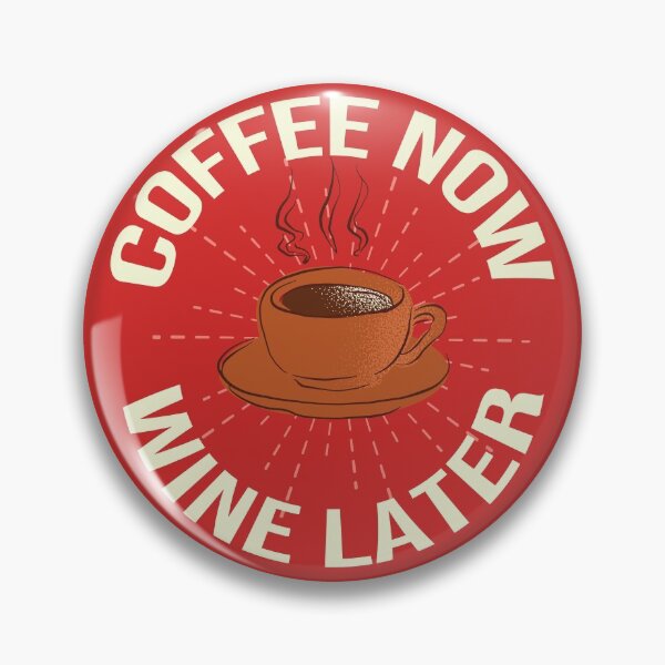 Item preview, Coffee now Wine later designed and sold by Ngamnuk.